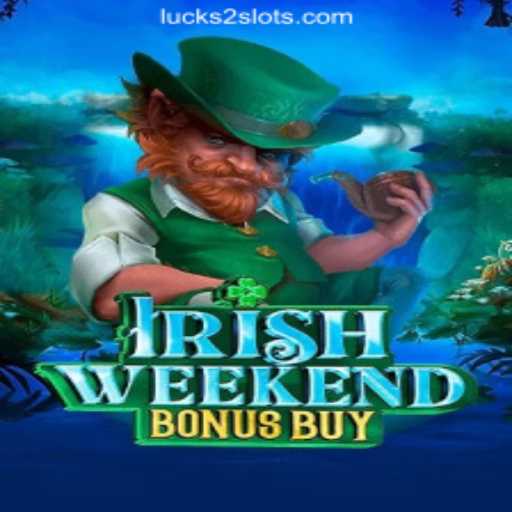 Exploring the World of IrishWeekendBonusBuy: A Luck2Slots Oficial Slots Brasil Experience
