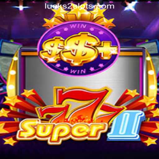 Exploring the Exciting World of Super777II and Luck2Slots Oficial Slots Brasil #1